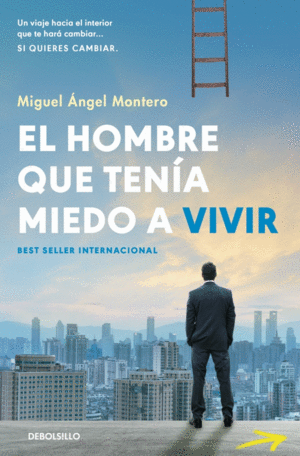 EL HOMBRE QUE TENIA MIEDO A VIVIR