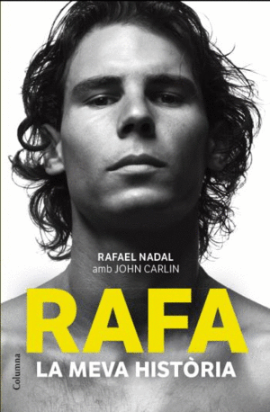 RAFA, LA MEVA HIST�RIA