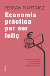 ECONOMIA PRACTICA PER SER FELI