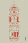 PECATS CAPITALS DE LA HIST�RIA DE CATALUNYA. LA LUX�RIA