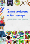 QUAN AN�VEM A LES MONGES