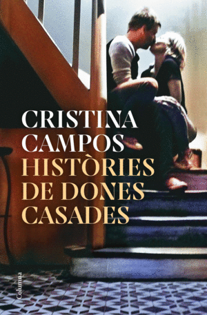 HISTORIES DE DONES CASADES