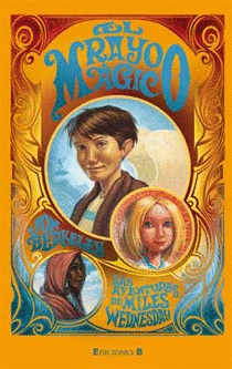 AVENTURAS DE MILES DE WEDNESDAY 2  RAYO MAGICO