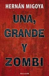 UNA GRANDE Y ZOMBI