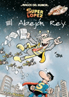 MAGOS HUMOR SUPER LOPEZ 148. EL ABEJON REY