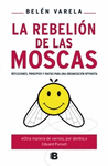 REBELION DE LAS MOSCAS, LA