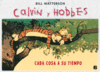 CALVIN Y HOBBLES 2 CADA COSA A SU TIEMPO
