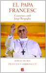 PAPA FRANCESC, CONVERSES AMB JORGE BERGOGLIO