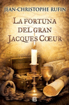 FORTUNA DEL GRAN JACQUES COEUR,LA