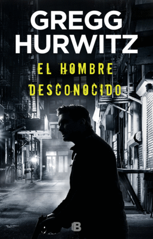 EL HOMBRE DESCONOCIDO (HURFANO X 2)