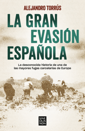 LA GRAN EVASIN ESPAOLA