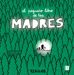 EL PEQUEO LIBRO DE LAS MADRES