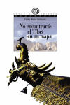 NO ENCONTRARAS EL TIBET EN UN MAPA