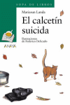 CALCETIN SUICIDA  EL