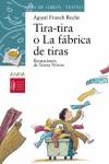 TIRA TIRA O LA FABRICA DE TIRAS  TEATRO