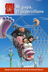 GRU MI VILLANO FAVORITO MI PAP� EL SUPERVILLANO