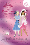 CLUB DE LAS PRINCESAS  EL BAILE DE M�SCARAS