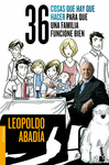 36 COSAS QUE HAY QUE HACER PARA QUE UNA FAMILIA FUNCIONE