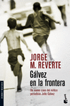 GALVEZ EN LA FRONTERA