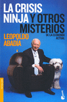LA CRISIS NINJA Y OTROS MISTERIOS DE LA ECONOMIA A
