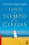 LLEGO EL TIEMPO DE LAS CEREZAS
