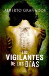 LOS VIGILANTES DE LOS DIAS