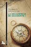 LA DECADENCIA EN OCCIDENTE I