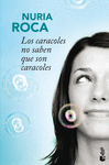 LOS CARACOLES NO SABEN QUE SON CARACOLES -ESPECIAL-