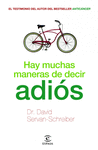 HAY MUCHAS MANERAS DE DECIR ADIOS