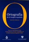ORTOGRAFIA DE LA LENGUA ESPAOLA. EDICION COLECCIONISTA