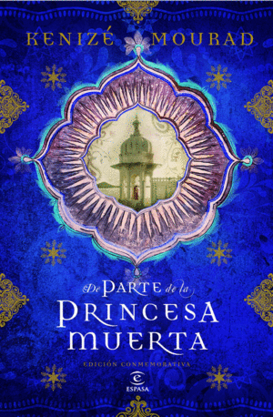 DE PARTE DE LA PRINCESA MUERTA -CONMEMORATIVA-