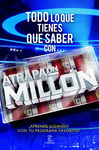 TODO LO QUE TIENES QUE SABER CON ATRAPA UN MILLON