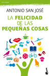 LA FELICIDAD DE LAS PEQUE�AS COSAS