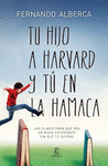 TU HIJO EN HARVARD Y T� EN LA HAMACA