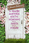 SE PROH�BE MANTENER AFECTOS DESMEDIDOS EN LA PUERT