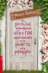 SE PROHIBE MANTENER AFECTOS DESMEDIDOS EN LA PUERTA DE LA PENSI�N
