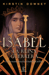 ISABEL, LA REINA GUERRERA