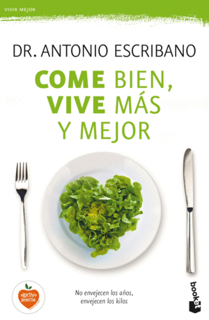 COME BIEN, VIVE MS Y MEJOR