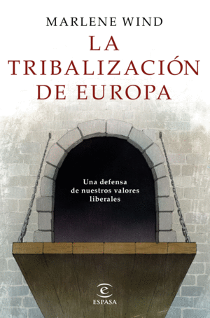 LA TRIBALIZACIN DE EUROPA