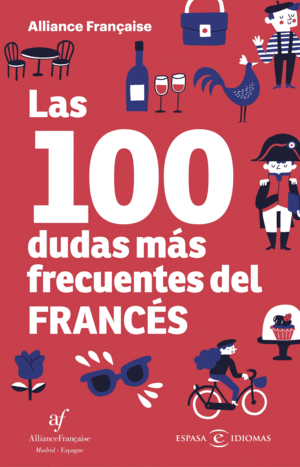 LAS 100 DUDAS MÁS FRECUENTES DEL FRANCÉS