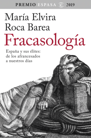 FRACASOLOGIA PREMIO ESPASA ENSAYO 2019