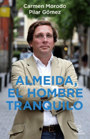 ALMEIDA, EL HOMBRE TRANQUILO