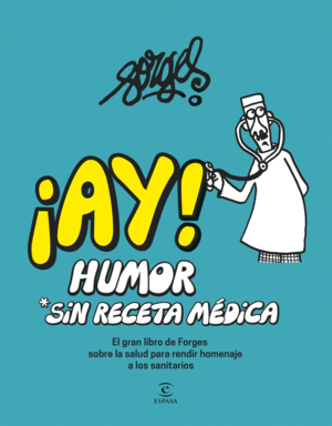 IAY! HUMOR SIN RECETA MDICA