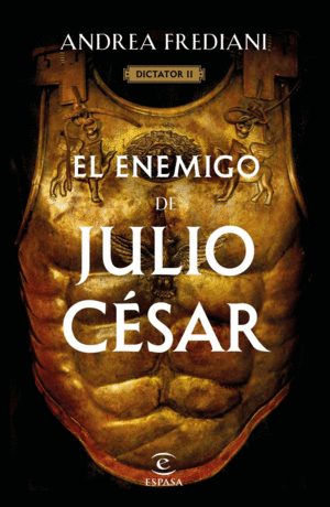 EL ENEMIGO DE JULIO CSAR (SERIE DICTADOR 2)