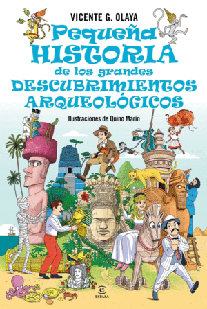 PEQUEA HISTORIA DE LOS GRANDES DESCUBRIMIENTOS ARQUEOLGICOS