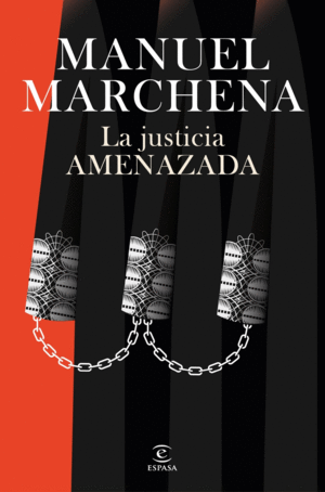 JUSTICIA AMENAZADA  RETOS DERECHO SOCIEDAD EN CONFLICTO