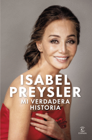 ISABEL PREYSLER  MI VERDADERA HISTORIA