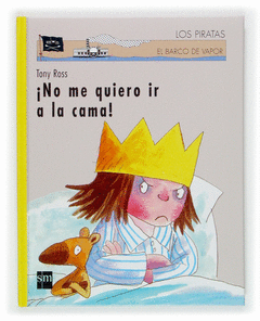 NO ME QUIERO IR A LA CAMA