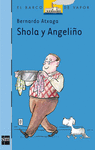 SHOLA Y ANGELIO