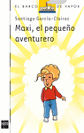 MAXI EL PEQUEO AVENTURERO